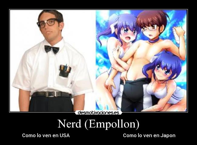 carteles nerd otaku usa diferencia pais anime realidad desmotivaciones