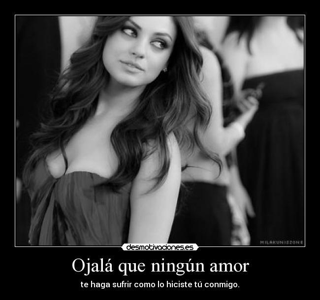 Ojalá que ningún amor - 
