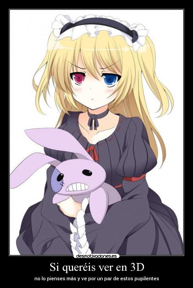 Si queréis ver en 3D - no lo pienses más y ve por un par de estos pupilentes