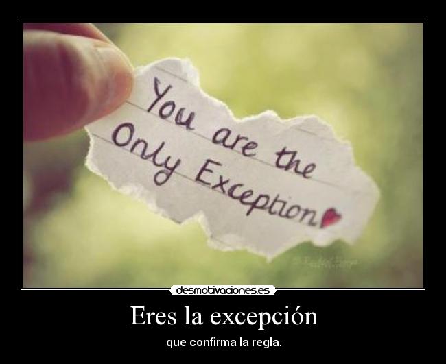 carteles eres excepcion desmotivaciones