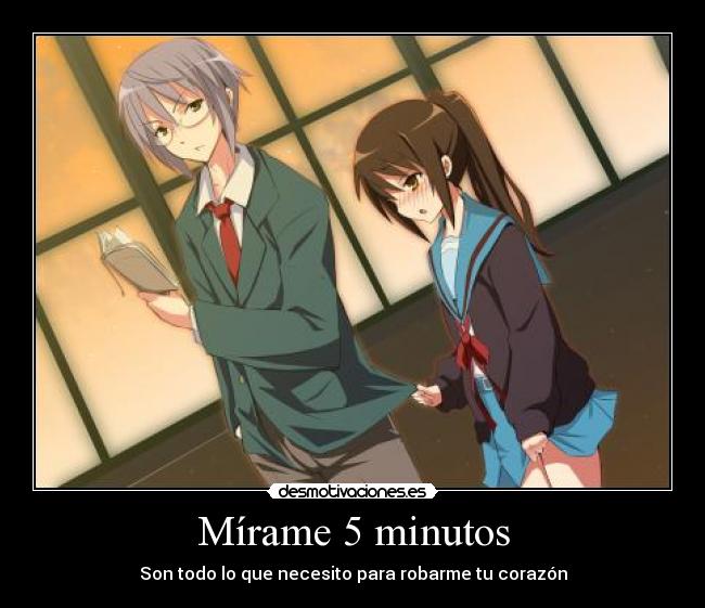 Mírame 5 minutos -