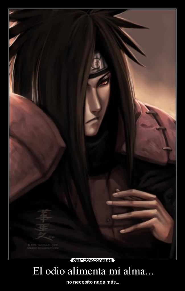 El odio alimenta mi alma... - 