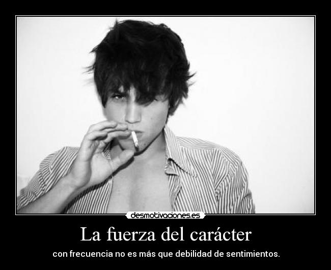 La fuerza del carácter - 