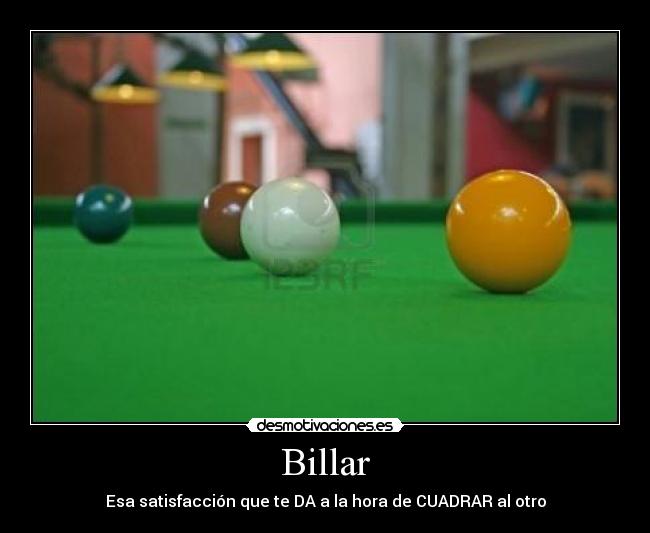 carteles pool billar billas taco bolas desmotivaciones