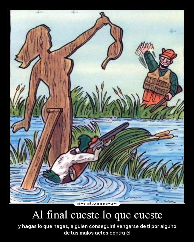 Al final cueste lo que cueste - 