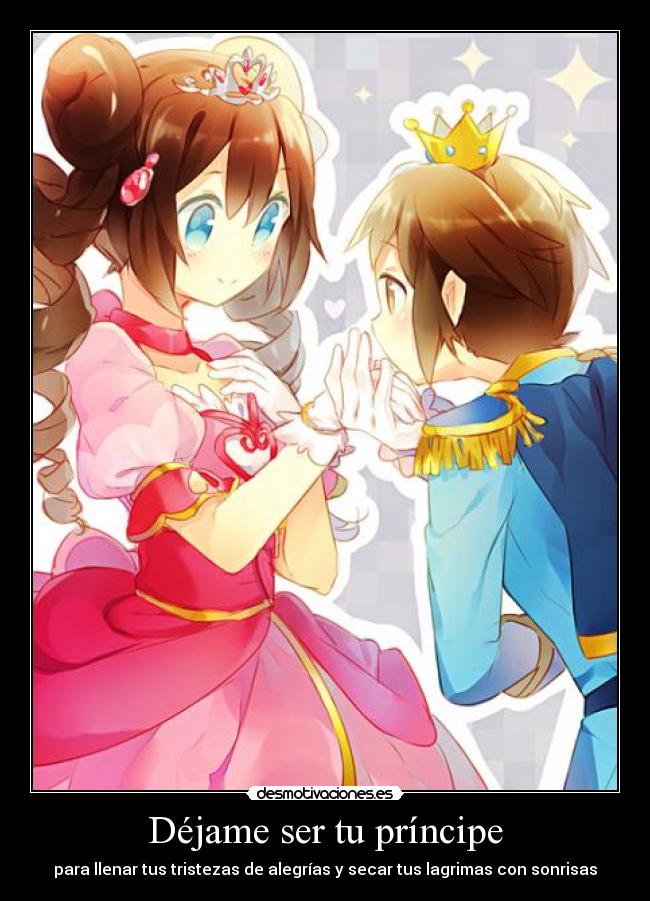 Déjame ser tu príncipe -