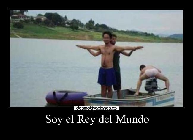 Soy el Rey del Mundo -