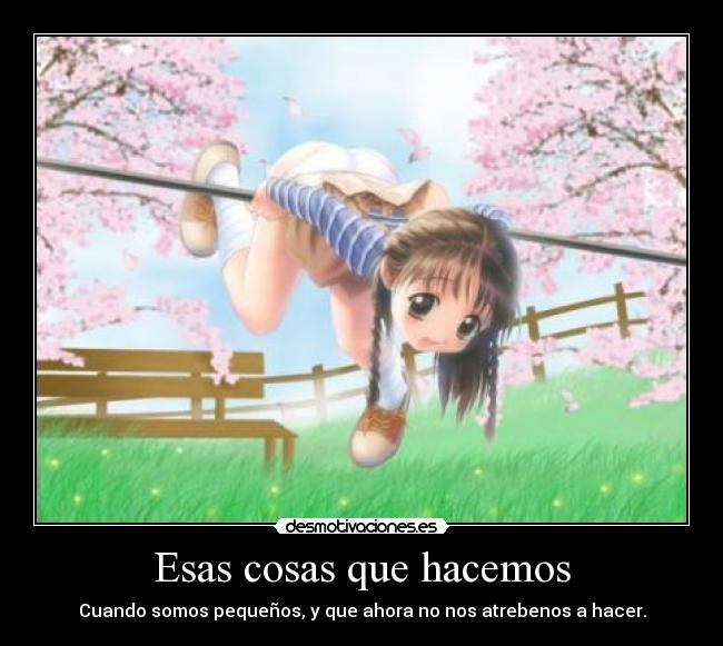 Esas cosas que hacemos -