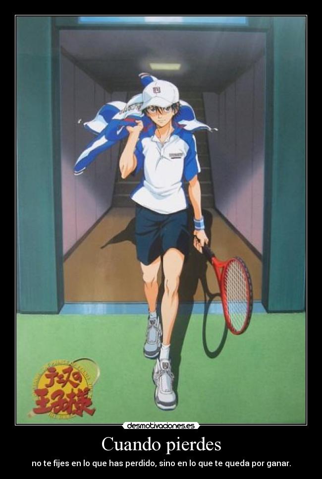 Cuando pierdes - no te fijes en lo que has perdido, sino en lo que te queda por ganar.