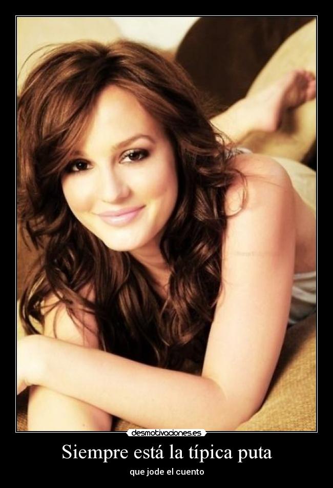 Siempre está la típica puta - que jode el cuento