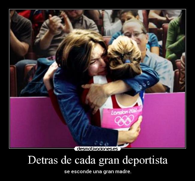 Detras de cada gran deportista -