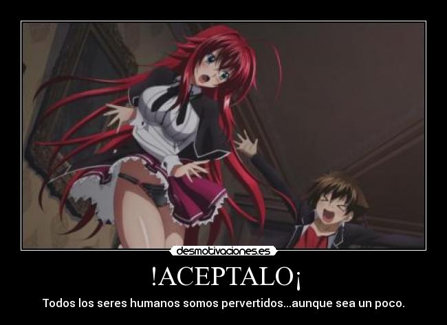 !ACEPTALO¡ - Todos los seres humanos somos pervertidos...aunque sea un poco.