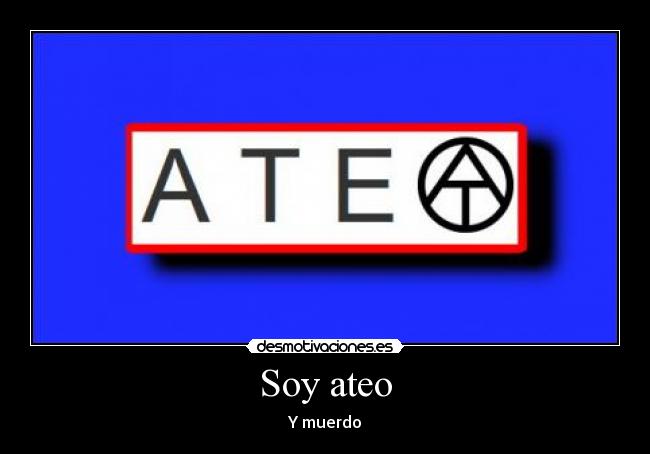 Soy ateo - Y muerdo
