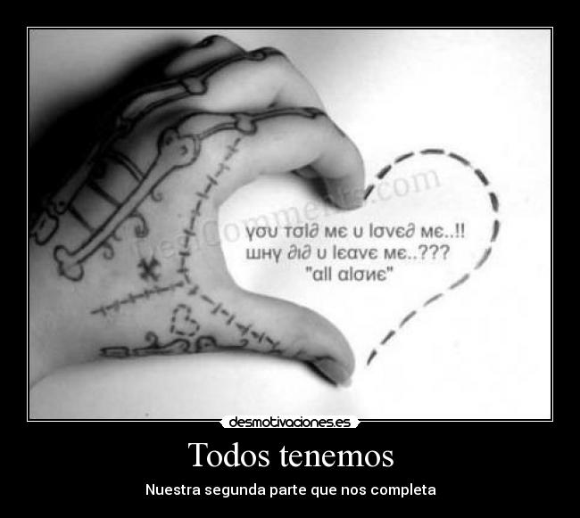 Todos tenemos - Nuestra segunda parte que nos completa