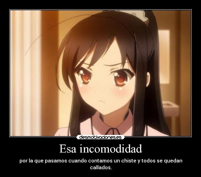 Esa incomodidad - 