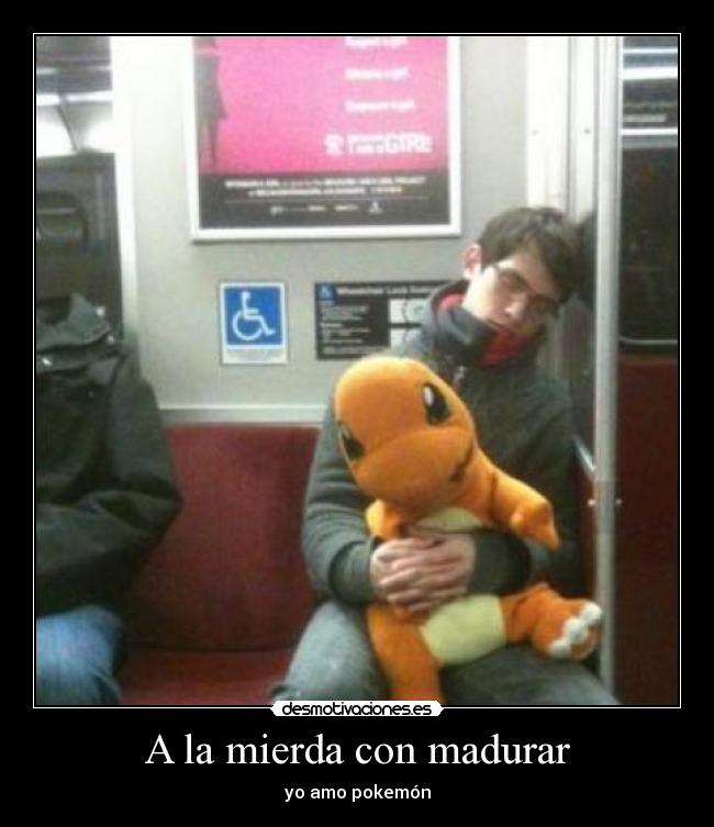 A la mierda con madurar -