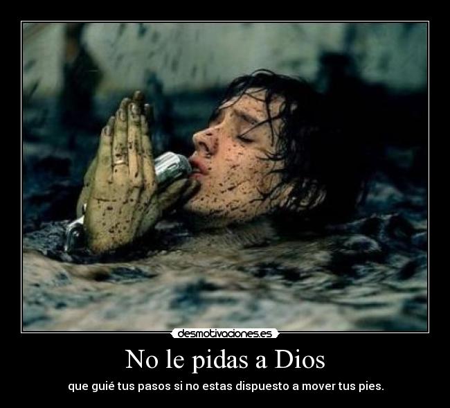 No le pidas a Dios - 
