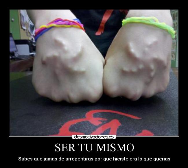 SER TU MISMO -