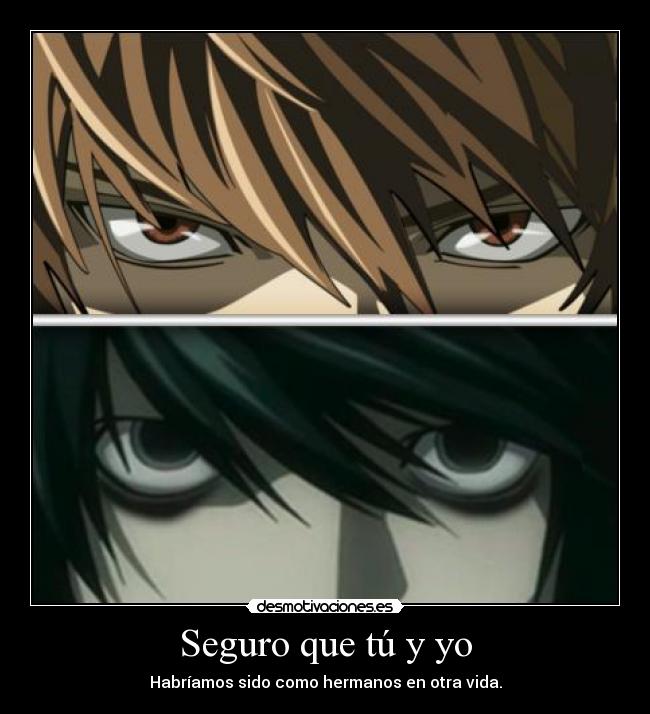 Seguro que tú y yo -