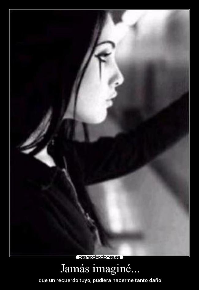 Jamás imaginé... -
