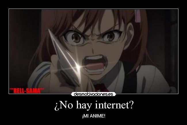 ¿No hay internet? - ¡MI ANIME!