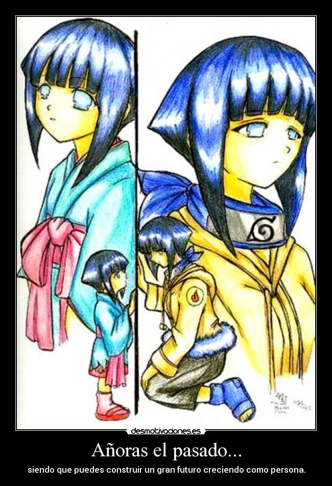 Añoras el pasado... -