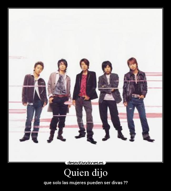 Quien dijo -
