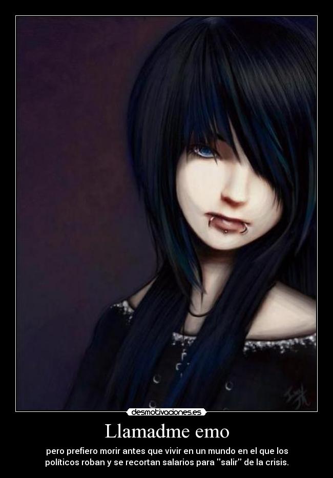 Llamadme emo - 