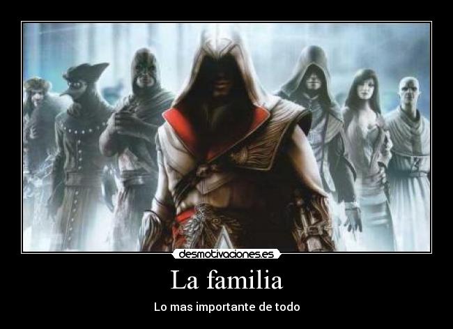 La familia - Lo mas importante de todo
