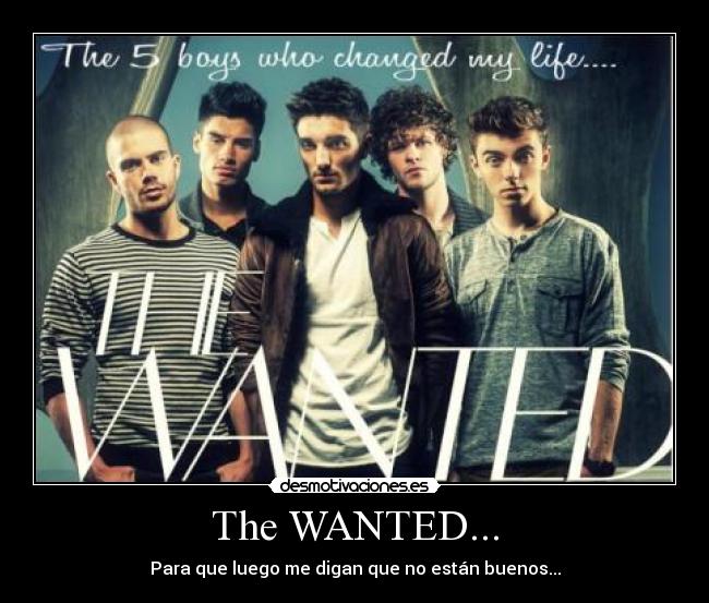 The WANTED... - Para que luego me digan que no están buenos...