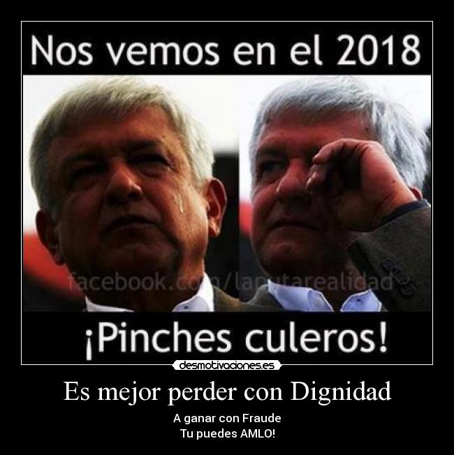 Es mejor perder con Dignidad -