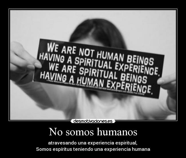 carteles religion espiritualidad humanos sentimientos amor vida felicidad muerte desmotivaciones