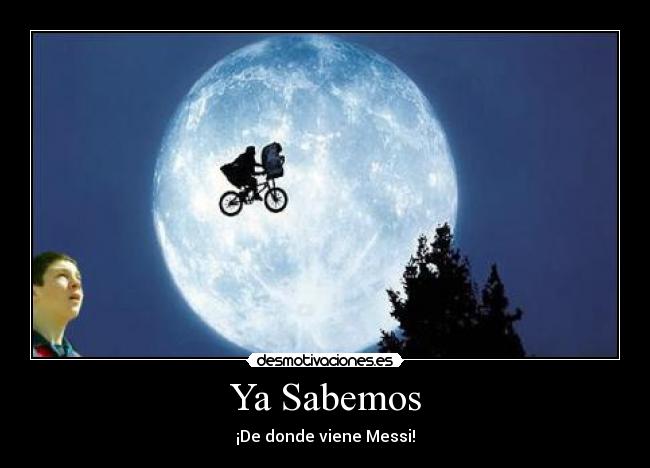 Ya Sabemos - ¡De donde viene Messi!