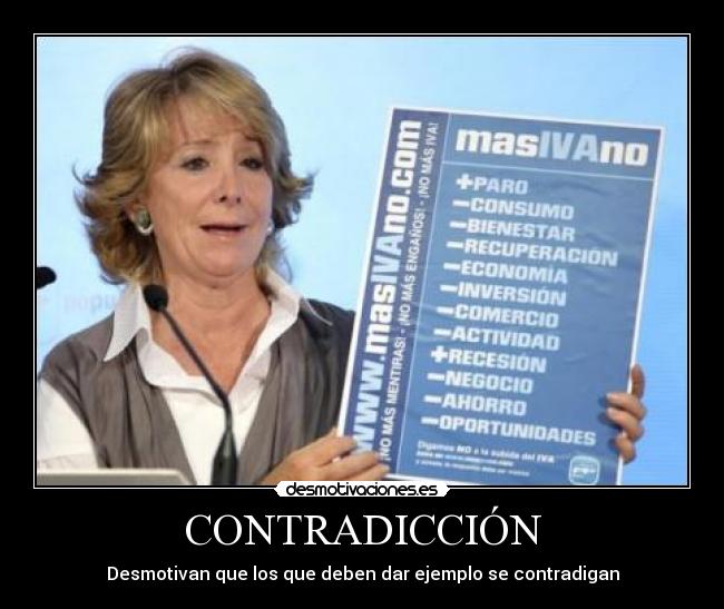 CONTRADICCIÓN - Desmotivan que los que deben dar ejemplo se contradigan