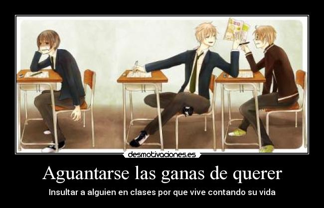 Aguantarse las ganas de querer -