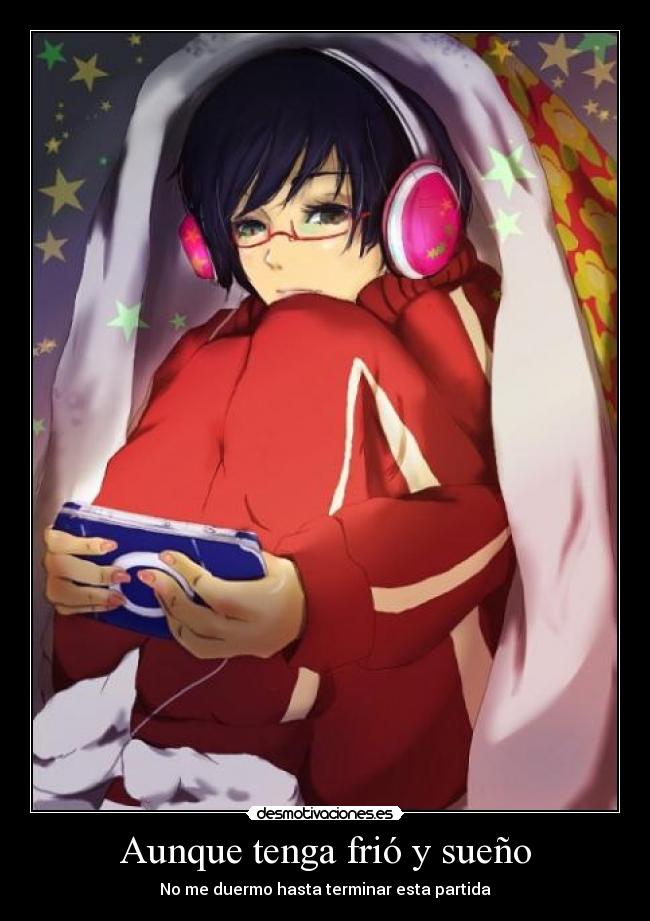 Aunque tenga frió y sueño - 