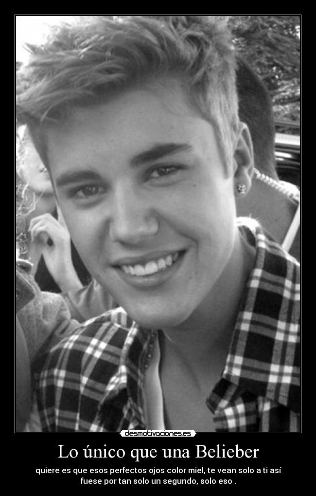 Lo único que una Belieber -