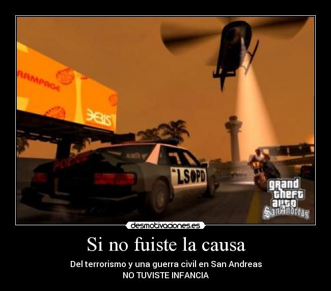 Si no fuiste la causa - 