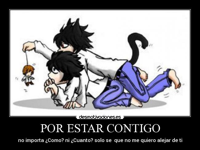 POR ESTAR CONTIGO - no importa ¿Como? ni ¿Cuanto? solo se que no me quiero alejar de ti