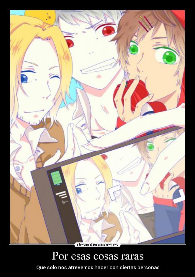 Por esas cosas raras - 
