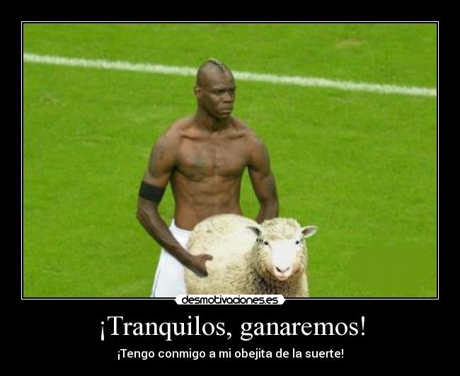 ¡Tranquilos, ganaremos! - 