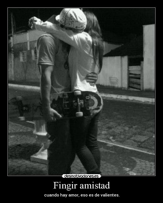 carteles amistad valientes desmotivaciones
