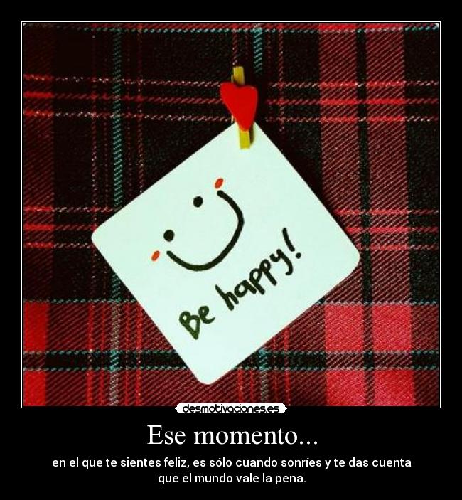 Ese momento... - 