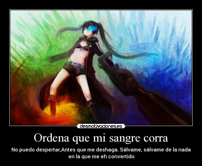 Ordena que mi sangre corra -