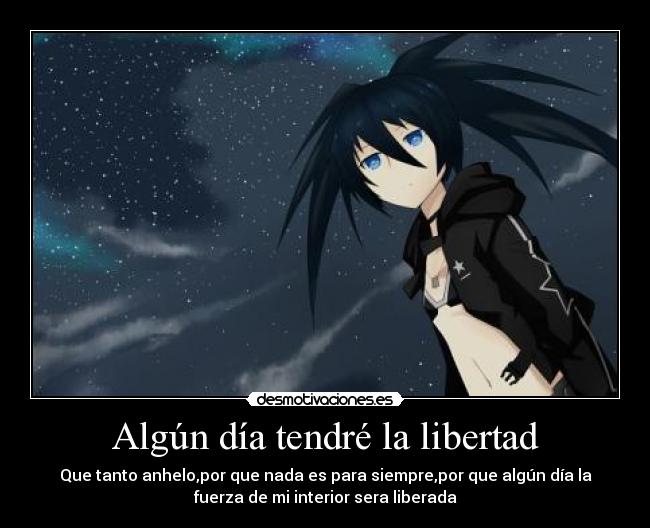 Algún día tendré la libertad -
