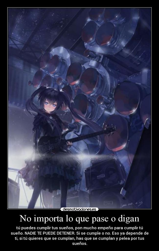 No importa lo que pase o digan - 