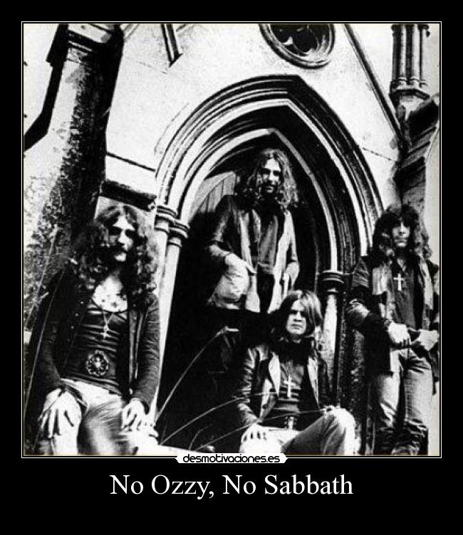 carteles black sabbath mejor banda historia ewe ozzy osbourne bill ward tony iommi geezer butler desmotivaciones