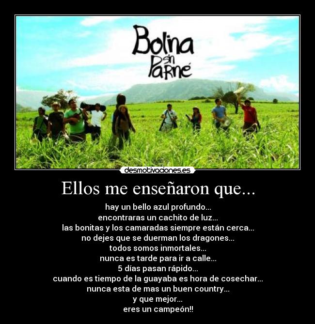 Ellos Me Ensenaron Que Desmotivaciones desmotivaciones es