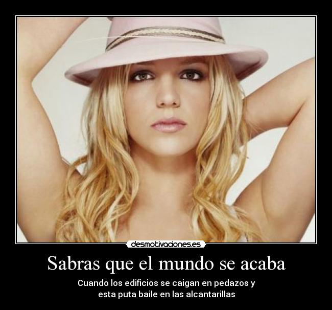 carteles mundo britney spears desmotivaciones