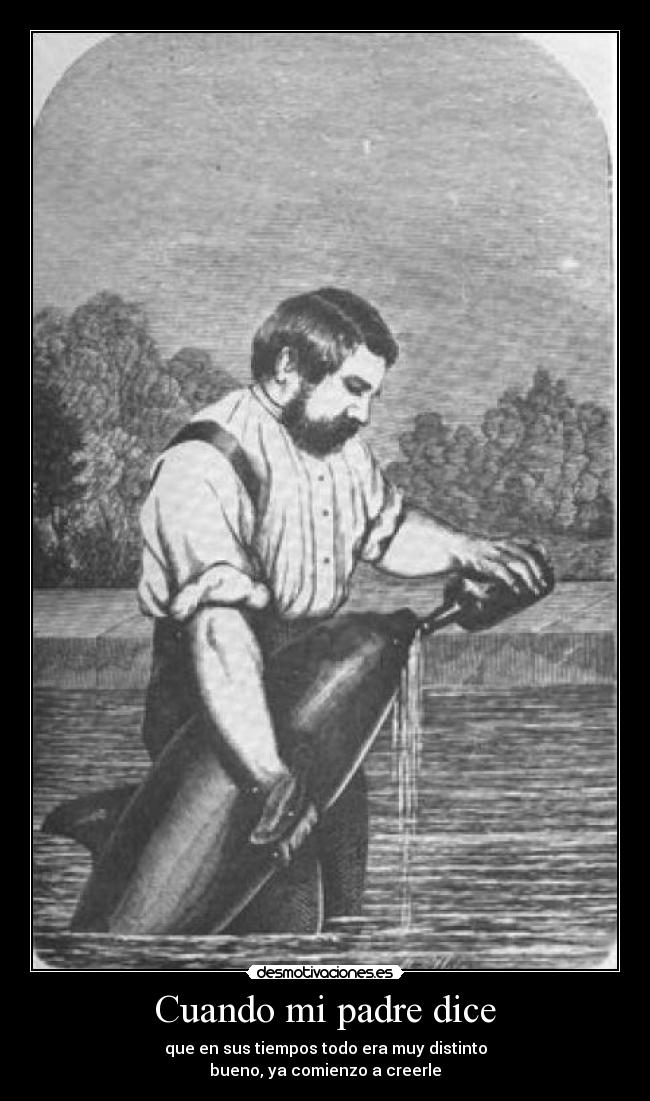 carteles padre esas fotos viejas desmotivaciones